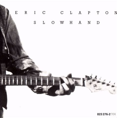 Feb 9, 2022 · Check out more reviews by Subjective Sounds. Slowhand is Clapton’s magnum opus. Perfectly recorded, mixed, and mastered, this 1977 release has to be heard to be believed for Clapton is a musical legend. Of course, that may well be an understatement, and perhaps even an insult, for his musical prowess is amongst the best to have ever strummed ... 